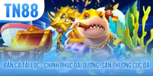 Bắn Cá Tài Lộc - Chinh Phục Đại Dương, Săn Thưởng Cực Đã